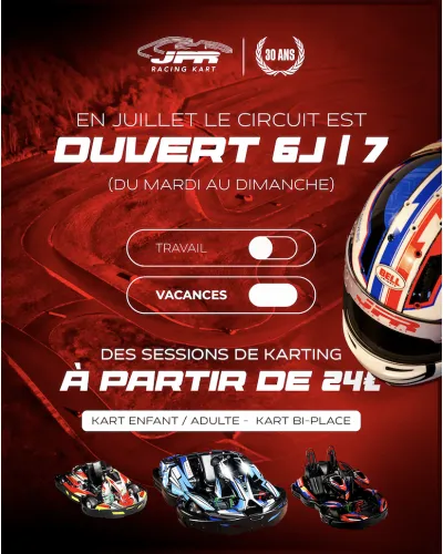 En juillet, le circuit est ouvert 6 j / 7 !